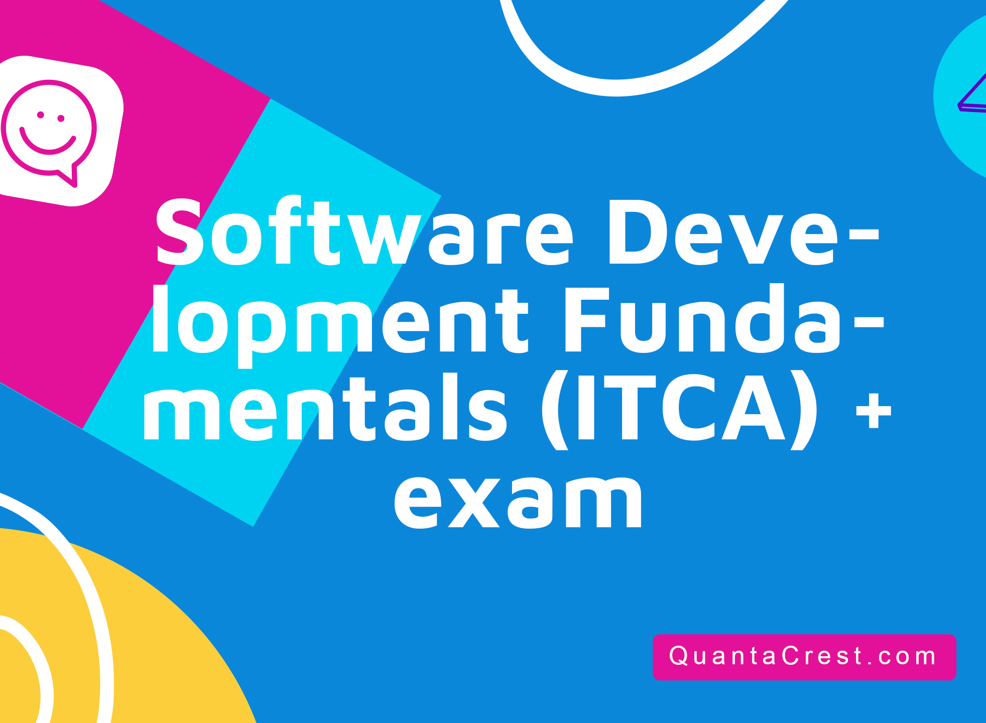 Software Development Fundamentals (ITCA) + exam